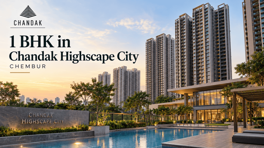 1 BHK in Chandak Highscape City Chembur