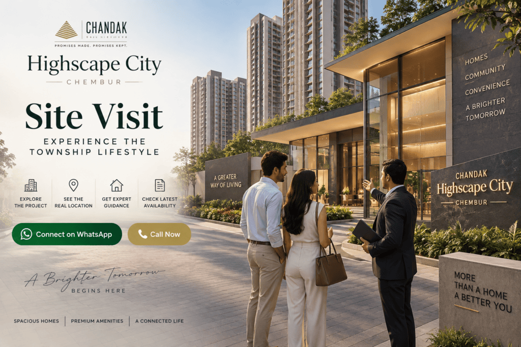 Chandak Highscape City site visit in Chembur